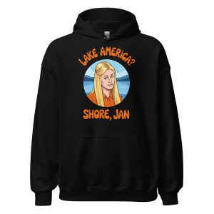 Lake America? Shore, Jan - Unisex Hoodie