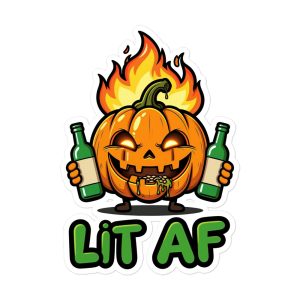 Lit AF - Sticker