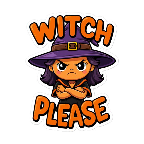 Witch Please - Sticker