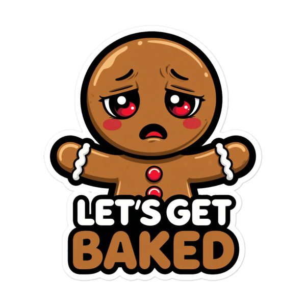 Let's Get Baked - Sticker