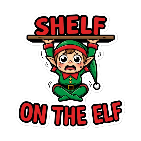 Shelf on the Elf - Sticker