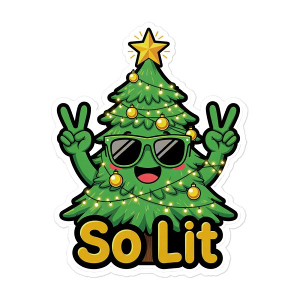 So Lit - Sticker