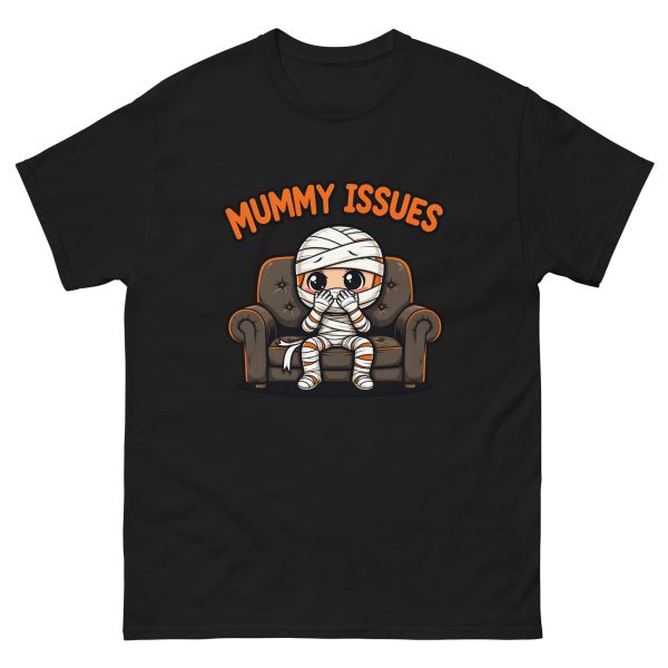 Mummy Issues - Unisex T-Shirt