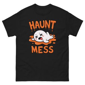 Haunt Mess - Unisex T-Shirt