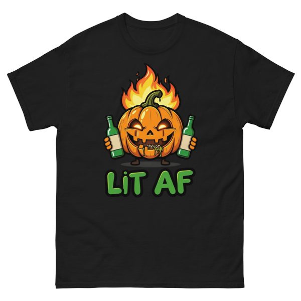Lit AF - Unisex T-Shirt