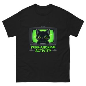 Purr-anormal Activity - Unisex T-Shirt