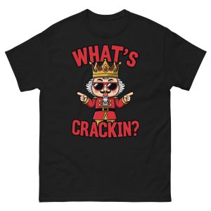 What's Crackin? - Unisex T-Shirt