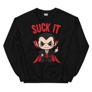 Suck It - Unisex Sweatshirt