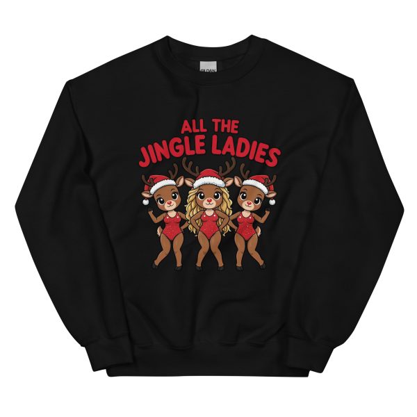 All the Jingle Ladies - Unisex Sweatshirt