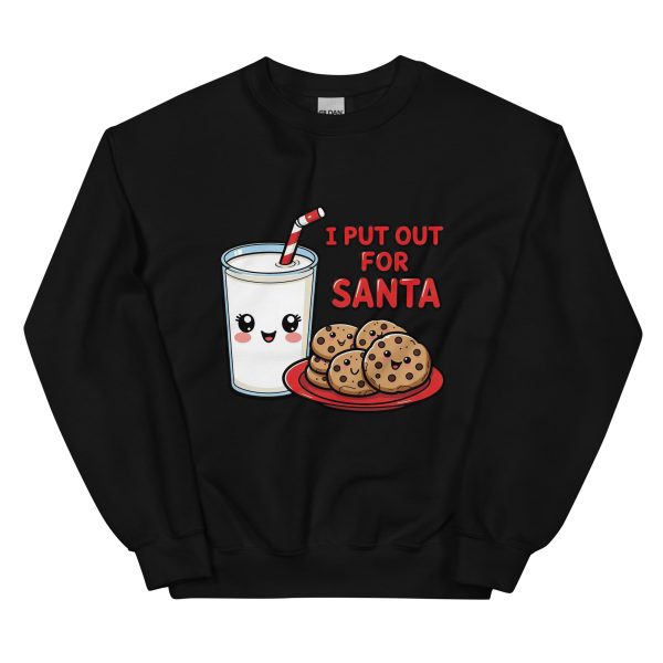 I Put Out for Santa - Unisex Sweatshirt