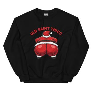 Old Saint Thicc - Unisex Sweatshirt