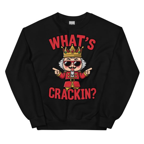 What's Crackin? - Unisex Sweatshirt