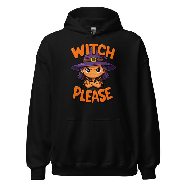 Witch Please - Unisex Hoodie