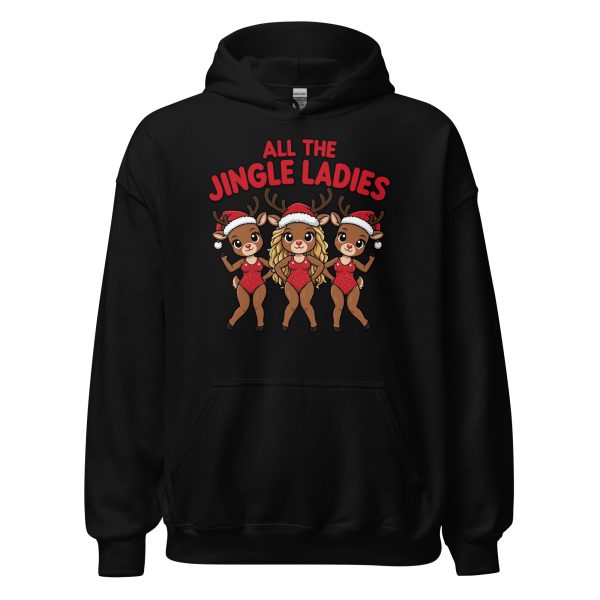 All the Jingle Ladies - Unisex Hoodie