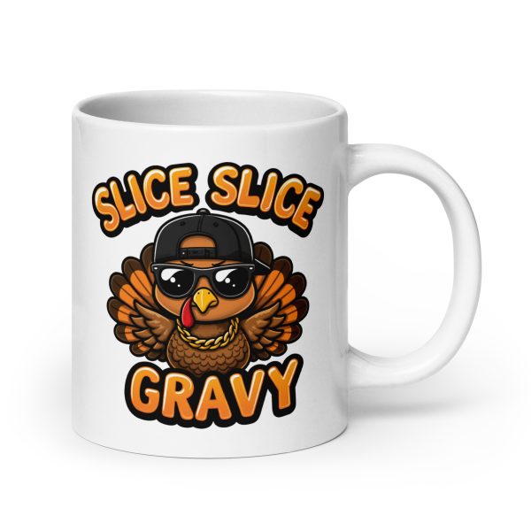 Slice, Slice, Gravy - Mug