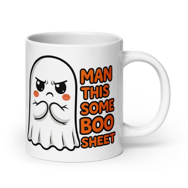 Man This Some Boo Sheet - Mug