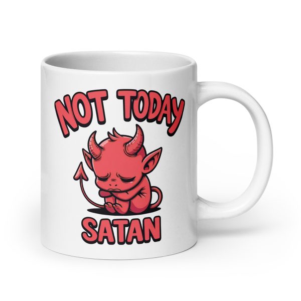 Not Today Satan - Mug