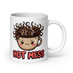Hot Mess - Mug