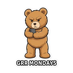 Grr Mondays - Ted 2 Grrr John #GrrrMondays - Sticker