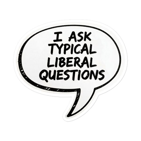 Typical Liberal Question - Defense Secretary Pete Hegseth Democrat Courtney Kube Pentagon - Sticker