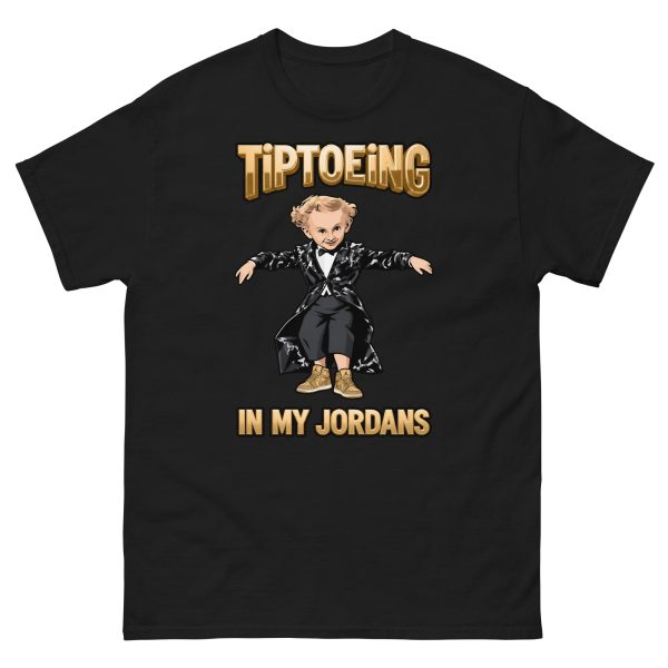 Tiptoeing in my Jordans - Tip Toe Wing Jawwdinz Leprechaun Rumpelstiltskin - Unisex T-Shirt