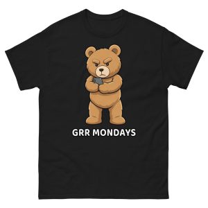 Grr Mondays - Ted 2 Grrr John #GrrrMondays - Unisex T-Shirt