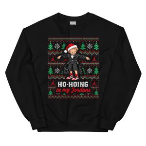 Ho-Hoing in my Jordans – Tiptoeing Tip Toe Wing Jawwdinz Rumpelstiltskin Ugly Christmas - Unisex Sweatshirt