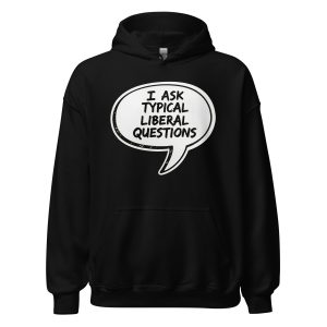 Typical Liberal Question - Defense Secretary Pete Hegseth Democrat Courtney Kube Pentagon - Unisex Hoodie