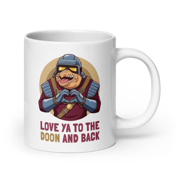 Love Ya to the Doon and Back – Scrib Doon Biddy Blas Wars Star Galactic League Racer - Mug